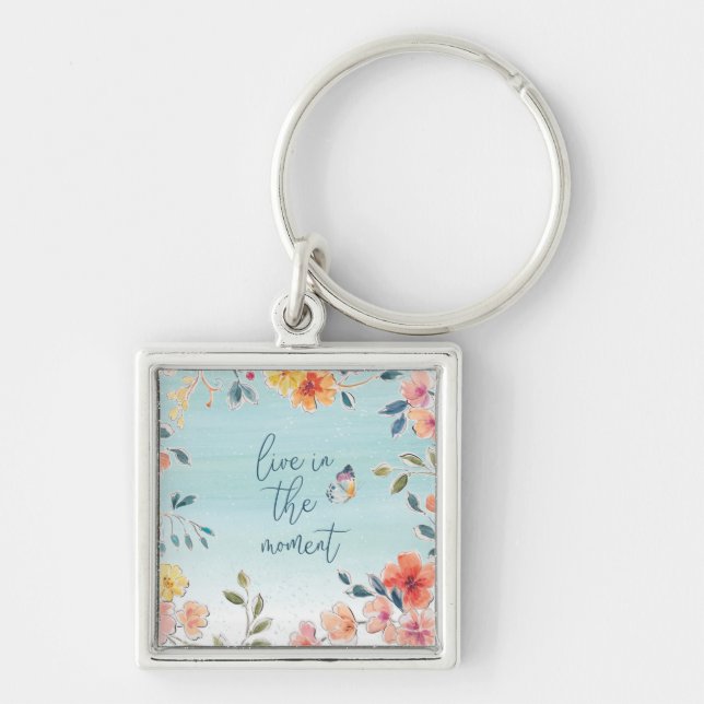 Live In The Moment - Nature's Bliss Key Ring (Front)