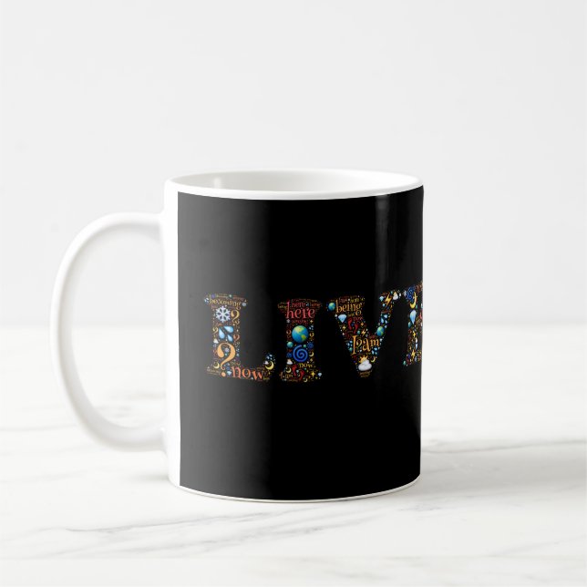 Live In The Present Inspirational Word Art    Coffee Mug (Left)