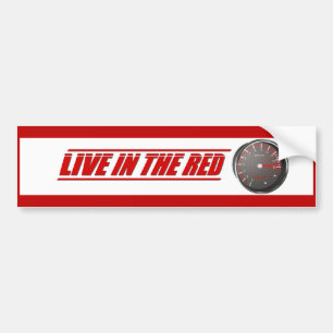 Live In The Red Bumper Sticker
