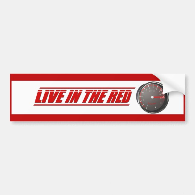 Live In The Red Bumper Sticker (Front)