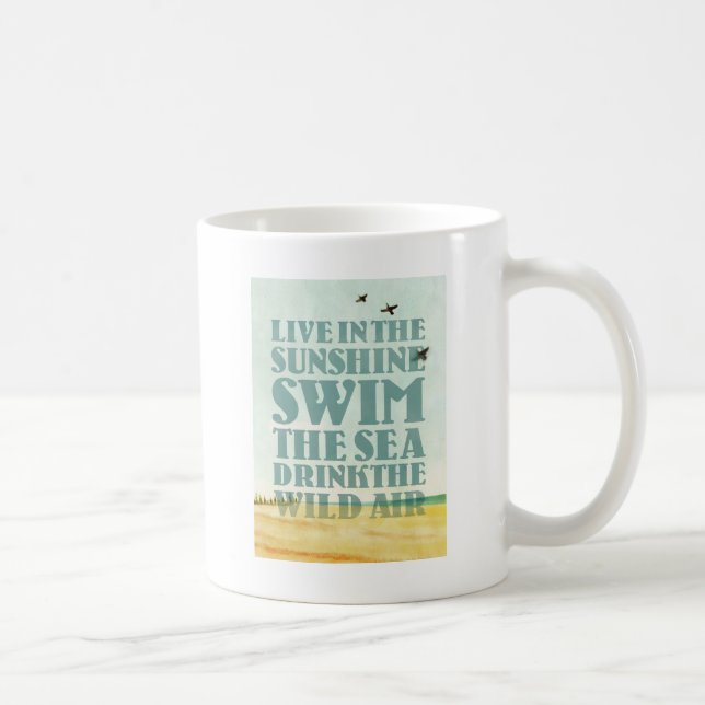 Live in the Sunshine Coffee Mug (Right)