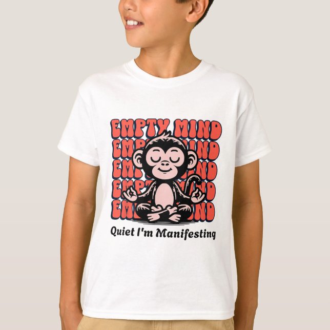 Live It Designs Funny Manifesting Monkey, Beginner T-Shirt (Front)