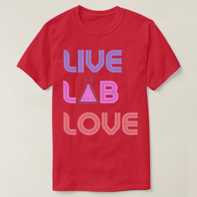 Live LAB Love T-Shirt (Design Front)