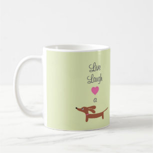 Live Laugh and Love a Dachshund Coffee Mug