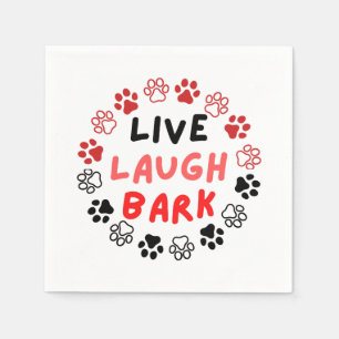 Live laugh bark napkin