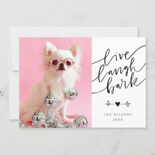 Live Laugh Bark Pets Christmas 2 Photo Holiday Card