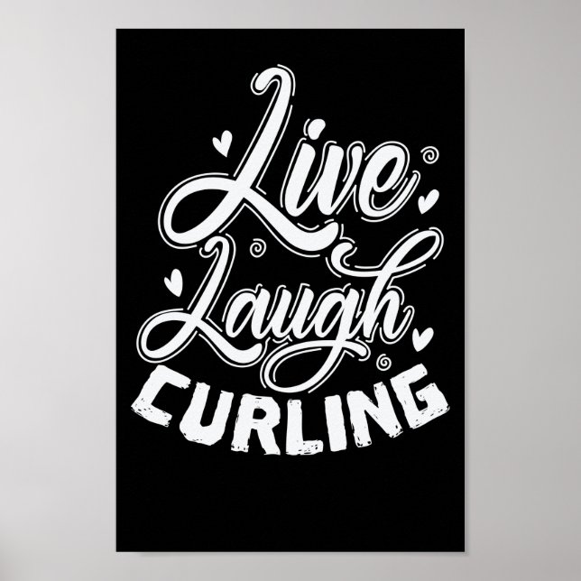 Live Laugh Curling Wintersport Stein Poster (Front)