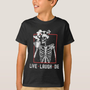 Live Laugh Die Funny Halloween Coffee Skeleton Dad T-Shirt