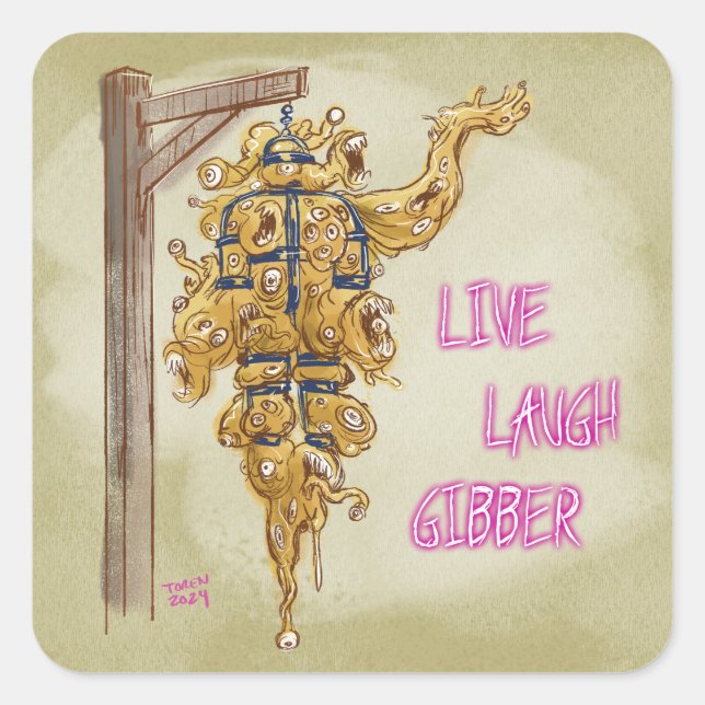 Live Laugh Gibber Sticker (Front)