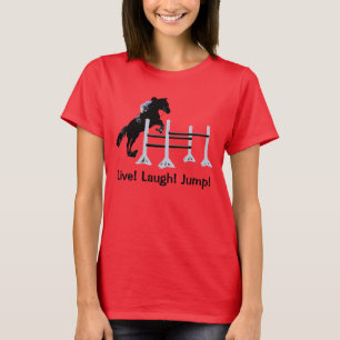 Live! Laugh! Jump! Horse Jumper T-Shirt