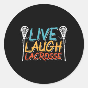 Live Laugh Lacrosse Goalkeeper Goalie Sport Lax St Classic Round Sticker