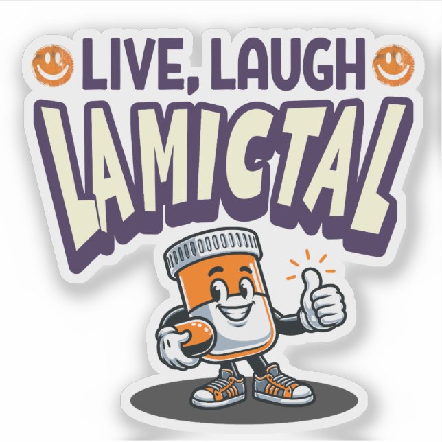 Live, Laugh, Lamictal (Front)