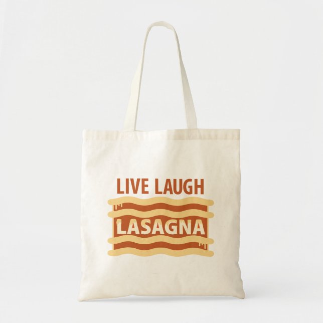 Live Laugh Lasagne Tote Bag (Front)
