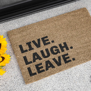 Live Laugh Leave Doormat