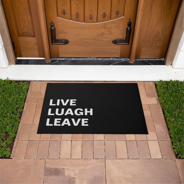 Live Laugh Leave Personalized Front Custom Print Doormat (Outdoor)