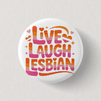 Live Laugh Lesbian Funny LGBTQ Community