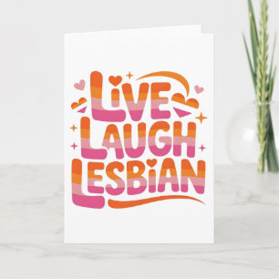 Live Laugh Lesbian Funny LGBTQ Community Card