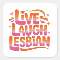 Live Laugh Lesbian Funny LGBTQ Community