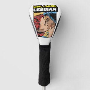 Live Laugh Lesbian Golf Head Cover