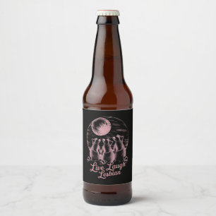Live Laugh Lesbian Racoon Lesbian LGBTQ Pride Beer Bottle Label