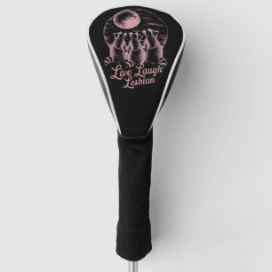Live Laugh Lesbian Racoon Lesbian LGBTQ Pride Golf Head Cover