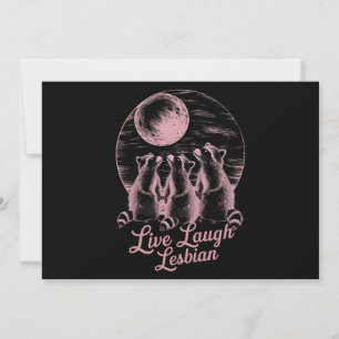 Live Laugh Lesbian Racoon Lesbian LGBTQ Pride  Invitation