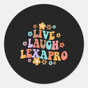 Live Laugh Lexapro Groovy Mental Health Therapist  Classic Round Sticker