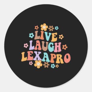 Live Laugh Lexapro Groovy Mental Health Therapist  Classic Round Sticker