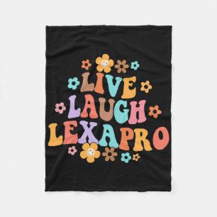 Live Laugh Lexapro Groovy Mental Health Therapist Fleece Blanket