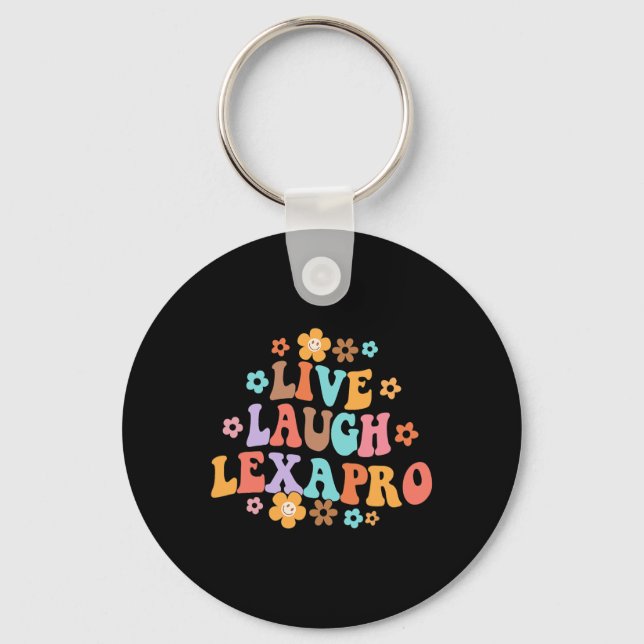 Live Laugh Lexapro Groovy Mental Health Therapist  Key Ring (Front)