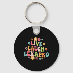 Live Laugh Lexapro Groovy Mental Health Therapist Key Ring