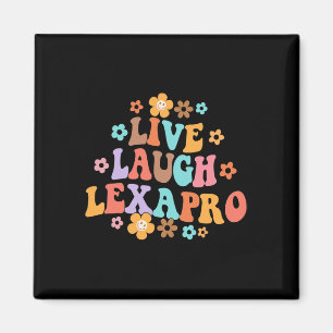 Live Laugh Lexapro Groovy Mental Health Therapist Magnet