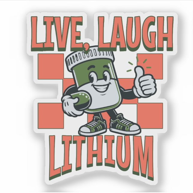 Live, Laugh, Lithium (Front)