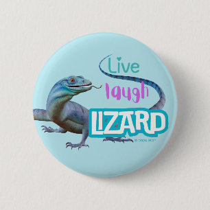 Live Laugh Lizard 6 Cm Round Badge
