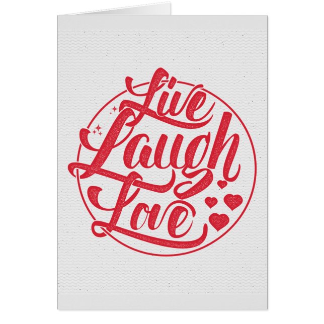 Live Laugh Love (Front)