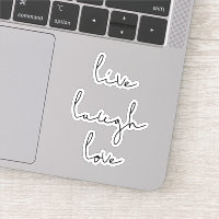 Live laugh love
