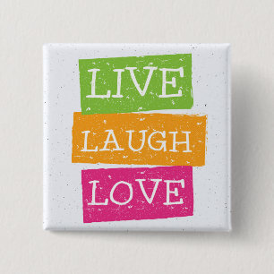 Live Laugh Love 2 15 Cm Square Badge