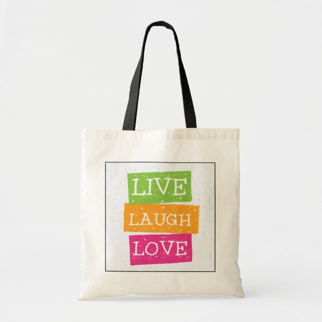 Live Laugh Love 2 Tote Bag (Front)