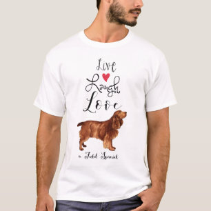 Live Laugh Love a Field Spaniel T-Shirt
