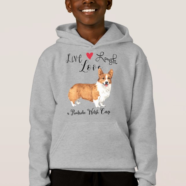 Live Laugh Love a Pembroke Welsh Corgi (Front)