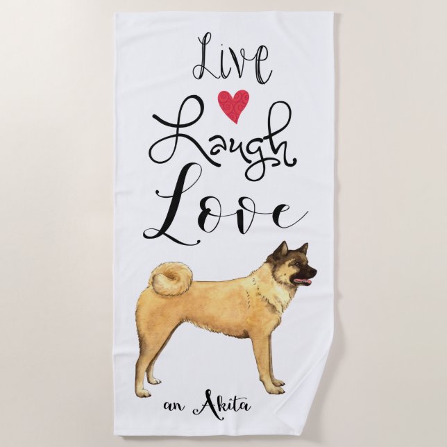 Live Laugh Love Akita Beach Towel (Front)