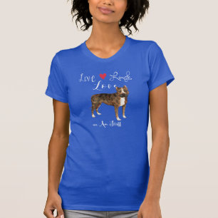 Live Laugh Love an Am Staff T-Shirt
