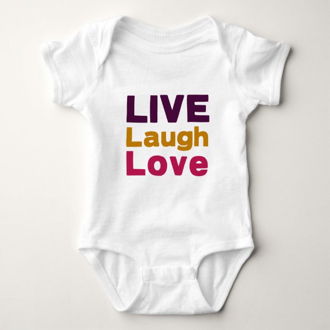 Live Laugh Love Baby Bodysuit (Front)