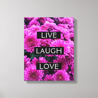 Live Laugh Love Beautiful Floral Wrapped Canvas