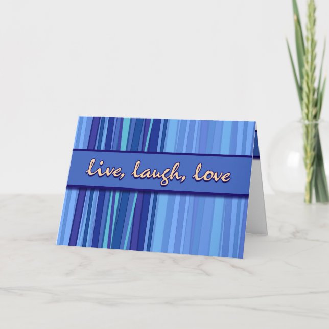 Live Laugh Love Blue Mother’s Day Greeting Card (Front)