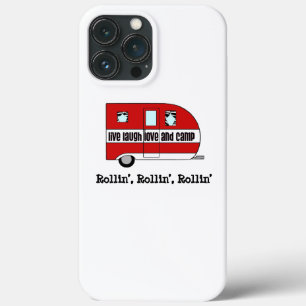 “Live, Laugh, Love & Camp”  iPhone 13 Pro Max Case