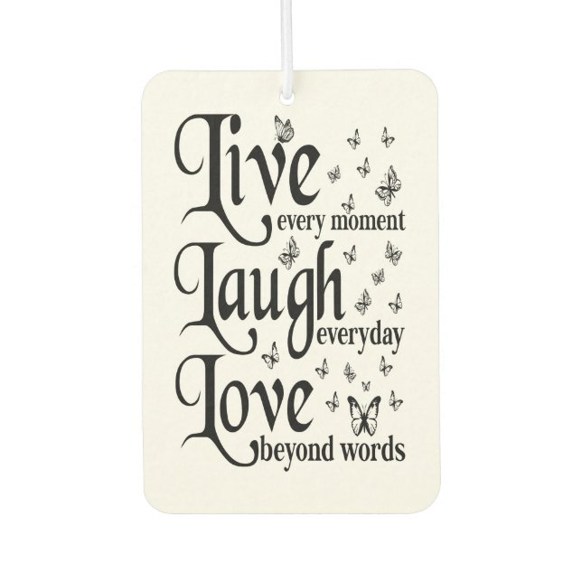 Live Laugh Love Car Air Freshener (Front)