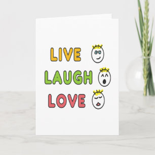 Live Laugh Love Card