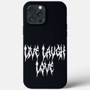 Live, Laugh, Love iPhone 13 Pro Max Case