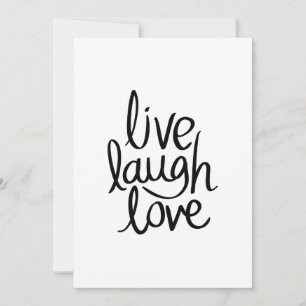 Live Laugh Love – Classic Inspirational Typography Invitation